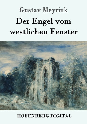Der Engel vom westlichen Fenster - Gustav Meyrink