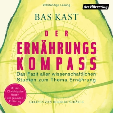 Der Ernährungskompass - Bas Kast