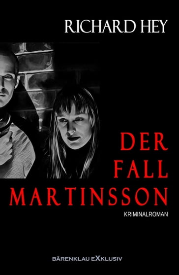 Der Fall Martinsson - RICHARD HEY