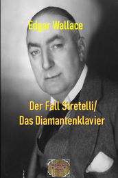 Der Fall Stretelli/Das Diamantenklavier