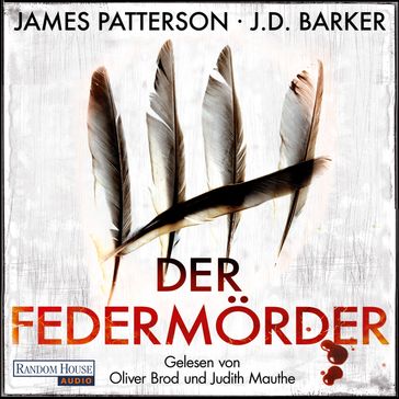 Der Federmörder - James Patterson - J.D. Barker
