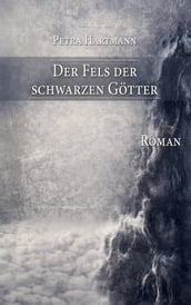 Der Fels der schwarzen Gotter