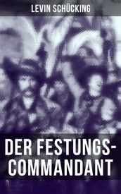 Der Festungs-Commandant