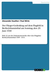 Der Flieger-Gedenktag auf dem Flugfeld in Berlin-Johannisthal am Sonntag, den 29. Juni 1930