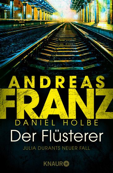 Der Flüsterer - ANDREAS FRANZ - Daniel Holbe