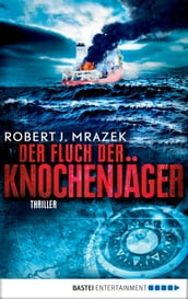 Der Fluch der Knochenjäger