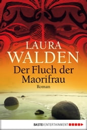 Der Fluch der Maorifrau