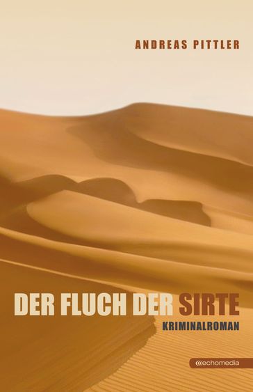 Der Fluch der Sirte - Andreas Pittler