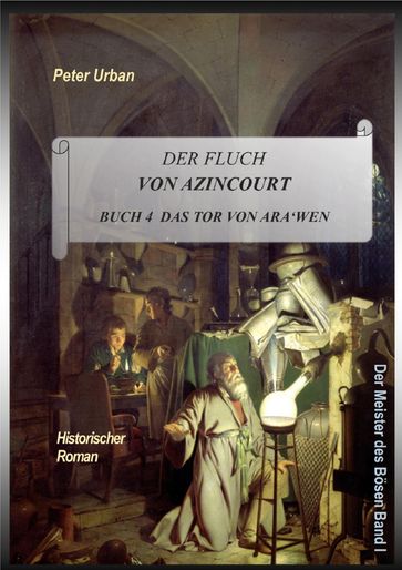 Der Fluch von Azincourt Buch 4 - Peter Urban