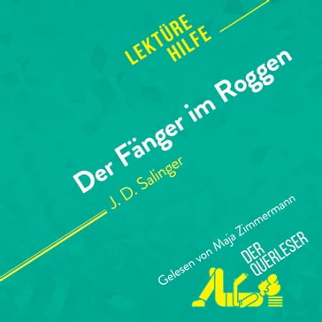 Der Fänger im Roggen von J. D. Salinger (Lektürehilfe) - Isabelle De Meese - Kelly Carrein