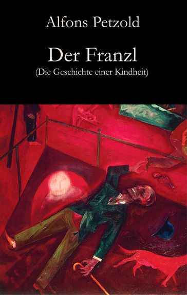 Der Franzl - Alfons Petzold