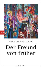 Der Freund von früher