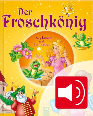 Der Froschkönig - Bruder Grimm - Karla S. Sommer