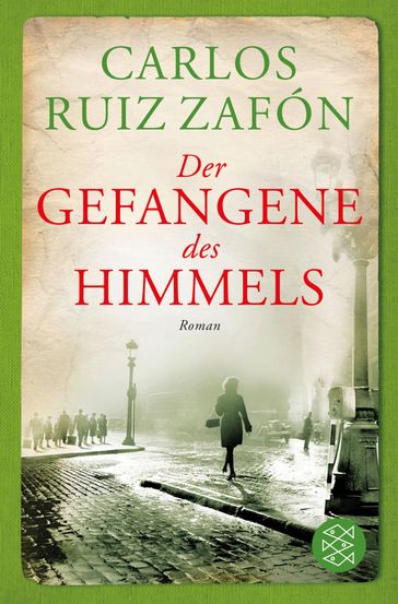 Der Gefangene des Himmels - Carlos Ruiz Zafon