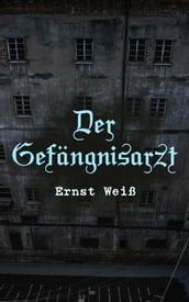 Der Gefangnisarzt