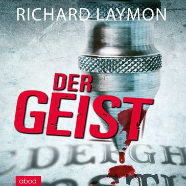 Der Geist - Richard Laymon