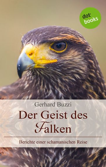 Der Geist des Falken - Gerhard Buzzi