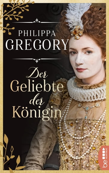 Der Geliebte der Königin - Philippa Gregory