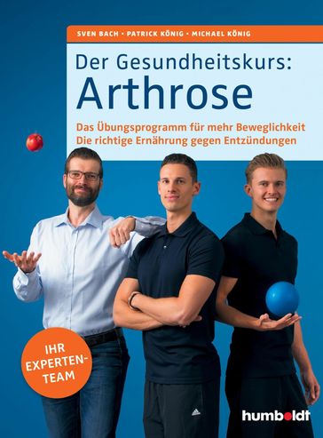 Der Gesundheitskurs: Arthrose - Michael Konig - Patrick Konig - Sven Bach