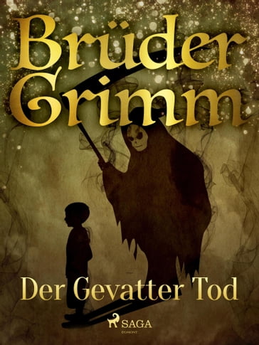 Der Gevatter Tod - Bruder Grimm