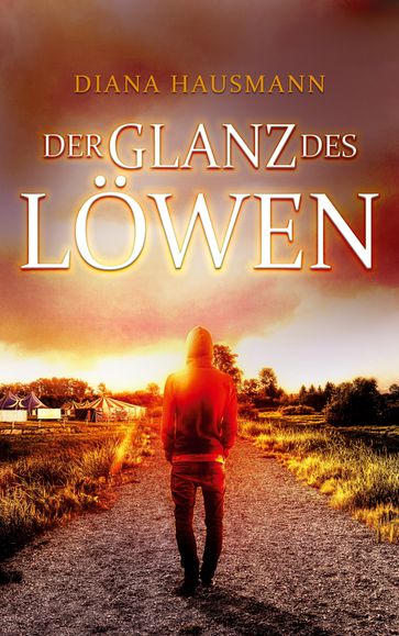 Der Glanz des Löwen - Diana Hausmann