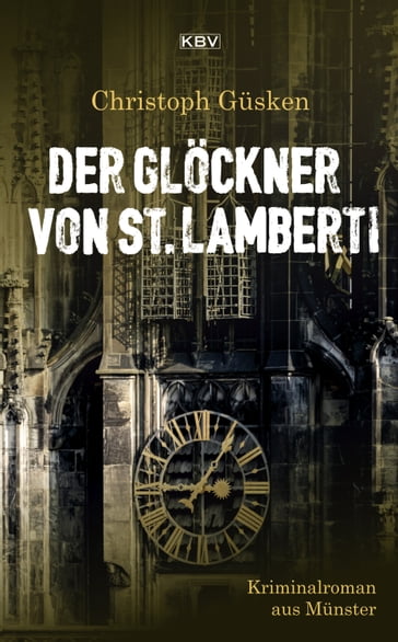 Der Glöckner von St. Lamberti - Christoph Gusken