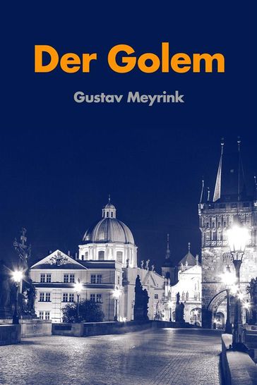 Der Golem: Ein Roman - Gustav Meyrink