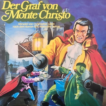 Der Graf von Monte Christo - Alexandre Dumas - Christopher Lukas