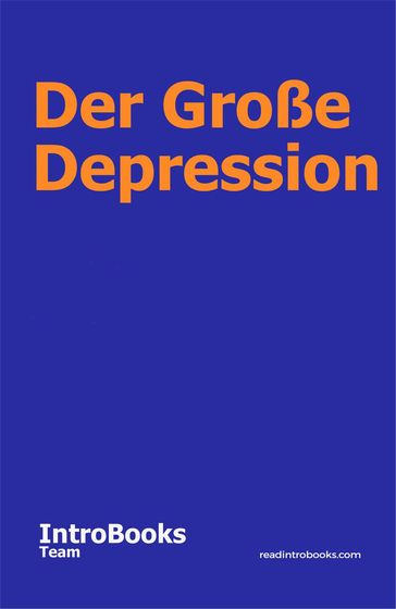 Der Große Depression - IntroBooks Team