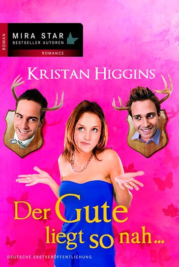 Der Gute liegt so nah... - Kristan Higgins