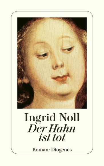 Der Hahn ist tot - Ingrid Noll