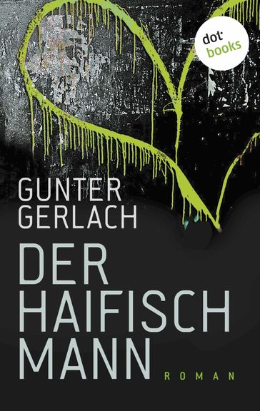 Der Haifischmann - Gunter Gerlach