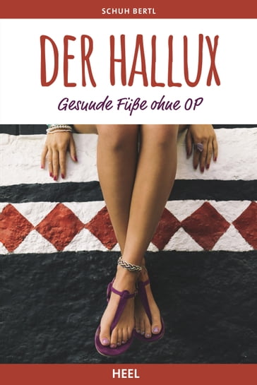 Der Hallux - Schuh Bertl