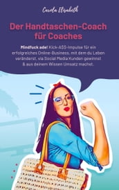 Der Handtaschen-Coach fur Coaches