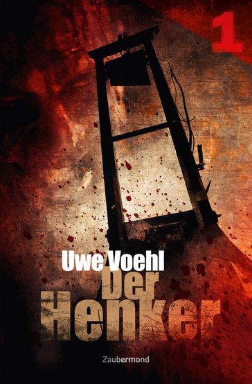 Der Henker 1 - Das Archiv der schwarzen Särge - Uwe Voehl