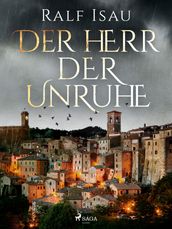 Der Herr der Unruhe