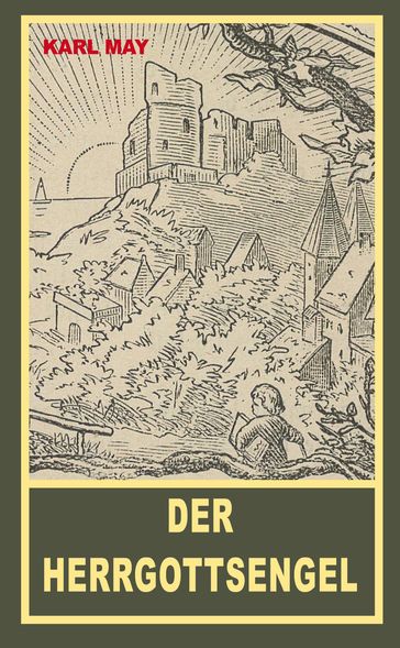 Der Herrgottsengel - Karl May