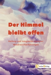 Der Himmel bleibt offen