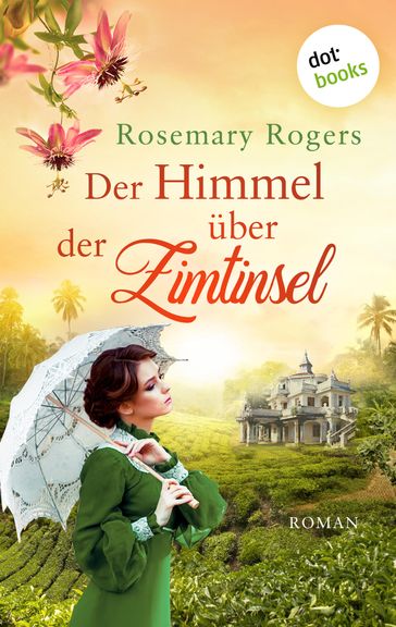 Der Himmel uber der Zimtinsel - Rosemary Rogers