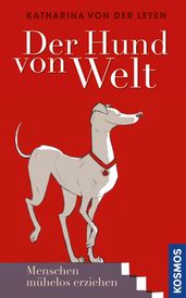 Der Hund von Welt