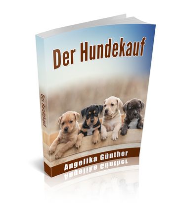 Der Hundekauf - Angelika Gunther
