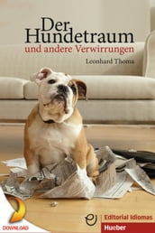 Der Hundetraum und andere Verwirrungen