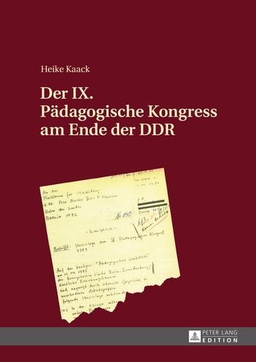 Der IX. Paedagogische Kongress am Ende der DDR - Heike Kaack