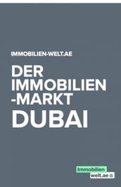 Der Immobilienmarkt in Dubai