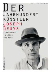 Der Jahrhundertkunstler Joseph Beuys