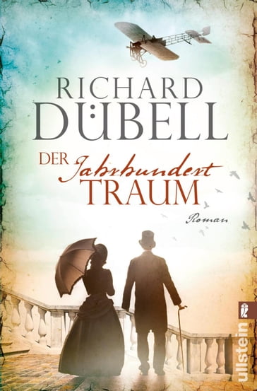 Der Jahrhunderttraum - Richard Dubell