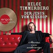 Der Jesus vom Sexshop - Stories von unterwegs (Autorenlesung)