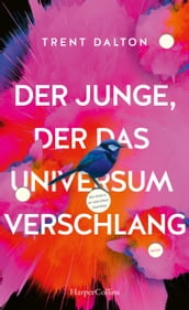 Der Junge, der das Universum verschlang