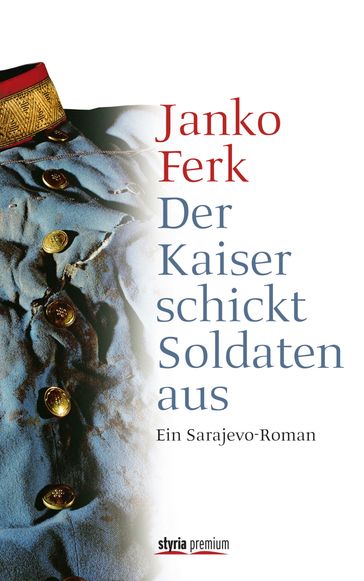 Der Kaiser schickt Soldaten aus - Janko Ferk