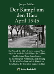 Der Kampf um den Harz April 1945